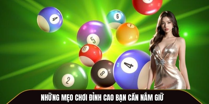Những mẹo chơi đỉnh cao bạn cần nắm giữ