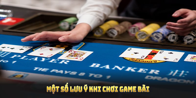 Một số lưu ý khi chơi game bài chiến thuật Baccarat tại 23win